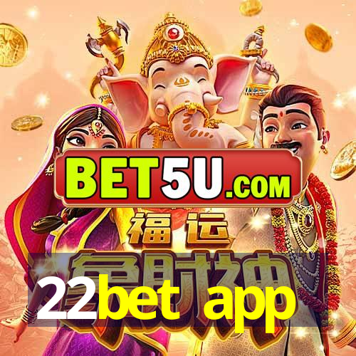 22bet app